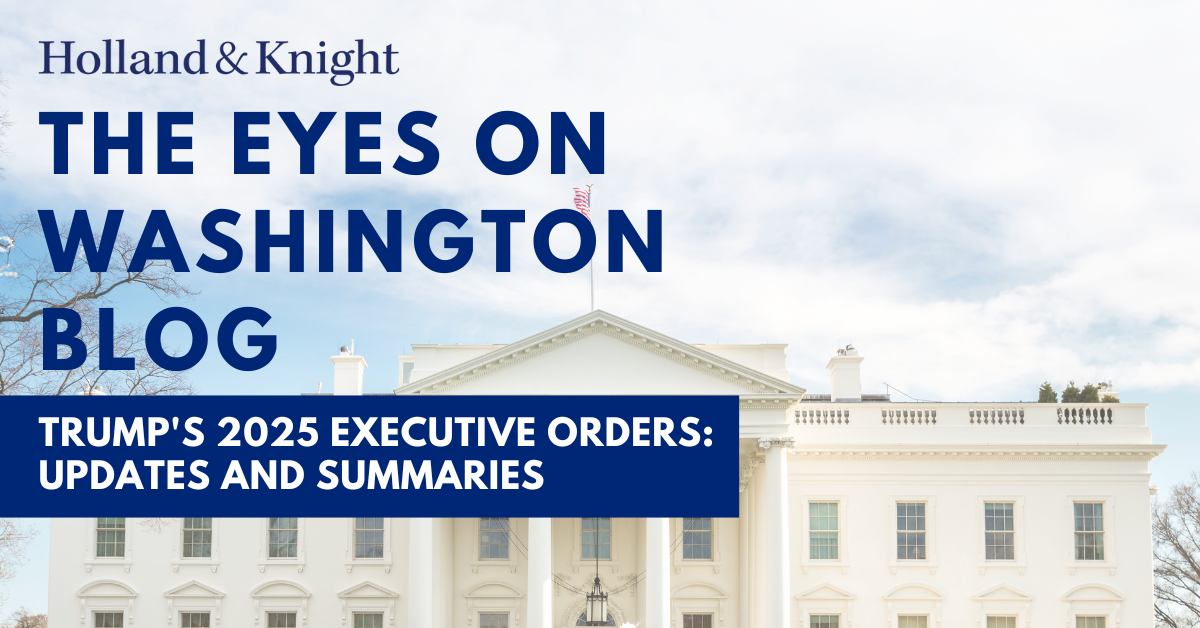 Trump's 2025 Executive Orders: Updates and Summaries